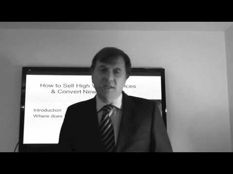 0 How to sell high value services and convert new business