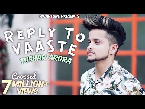 Download REPLY TO VAASTE (Tumko Apni Mai Bnalu) | TUSHAR ARORA | Dhvani Bhanushali | Nikhil D’Souza| Vaaste 2 REPLY TO VAASTE (Tumko Apni Mai Bnalu) | TUSHAR ARORA | Dhvani Bhanushali | Nikhil D’Souza| Vaaste 2