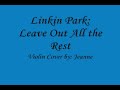 Leave Out All The Rest