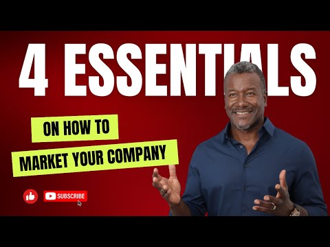 Watch 'Marketing Strategies - 4 Essentials On How To Market Your Company'