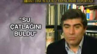 Hrant Dink,Hrant Dink: Su Çatlağını Bulur, www.hopaninsesi.com