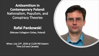 Rafal Pankowski on antisemitism in contemporary Poland, Indiana University, 13.07.2020.