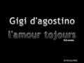 Gigi dagostino   lamour tojours {Full Version}