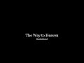 The Way to Heaven - Buckethead