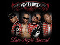 Pretty Ricky-Get u Wet