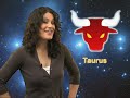 hey taurus!  here's your horoscope for 5/22/08.