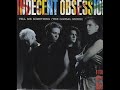INDECENT OBSESSION - COME BACK TO ME