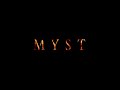Myst Intro