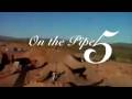 On the Pipe 5 Trailer