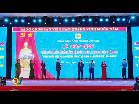 Công đoàn Công Thương Việt Nam tổ chức Lễ phát động Tháng Công nhân