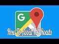 How To Avoid Toll Roads In Google Maps