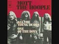 mott the hoople - All the young dudes