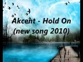 Akcent – hold on