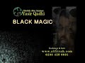 Black Magic - A Course by Sheikh Abu Ammaar Yasir Qadhi