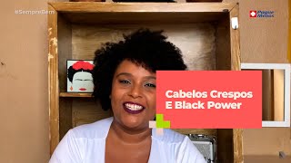 Cabelos Crespos E Black Power