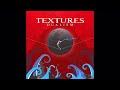 Textures - Singularity with lyrics