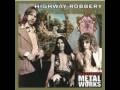 videos de Highway Robbery - Lazy Woman