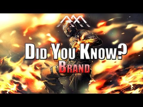 Did You Know? - Brand - Ep #28 - League of Legends