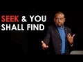 Seek God And You Shall Find Him Seek God And You Shall Find Him