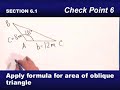 Finding the Area of an Oblique Triangle Finding the Area of an Oblique Triangle