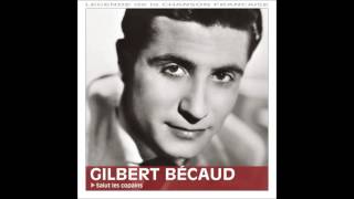 Gilbert Bécaud - Salut les copains (1957)