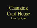 Card House Tricks Card House Tricks