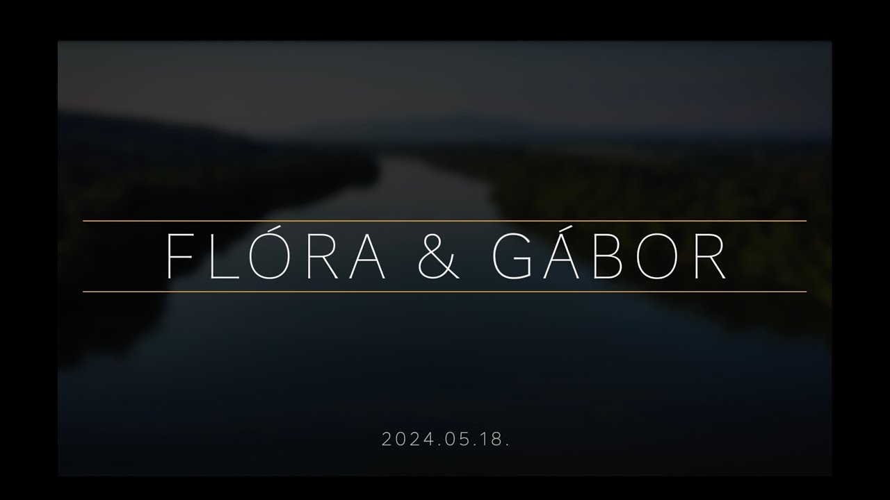Flóra és Gábor - esküvői kisfilm 4K