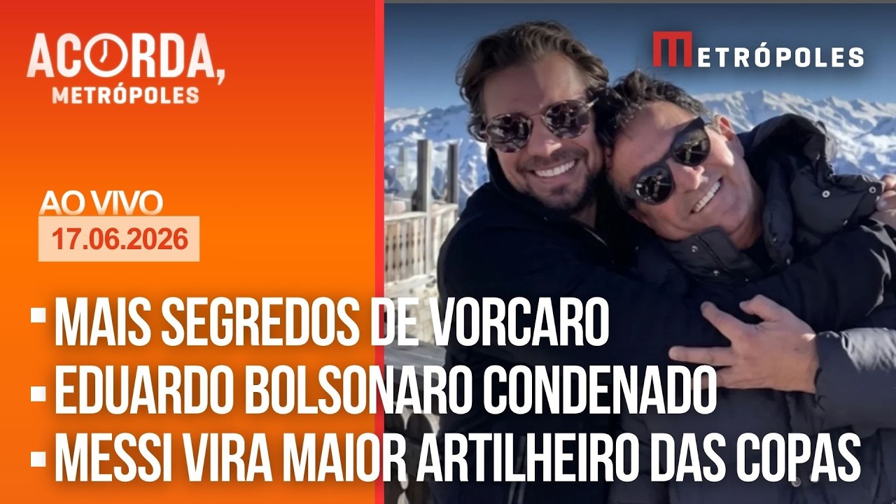 AO VIVO: Novas revelações de Vorcaro | STF condena Eduardo Bolsonaro | Messi e Mbappé artilheiros
