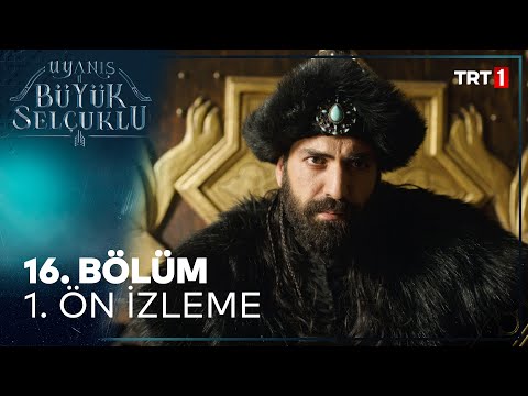 Uyanış: Büyük Selçuklu 16. Bölüm Ön İzleme                                                                                                                                                                                                                