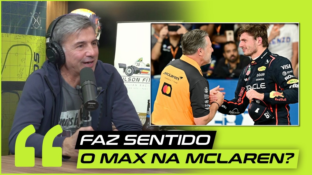 Motivos que levariam o Max Verstappen para a Mclaren