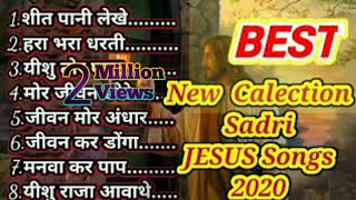 New Best Calection Sadri non stop Jesus Songs 2020