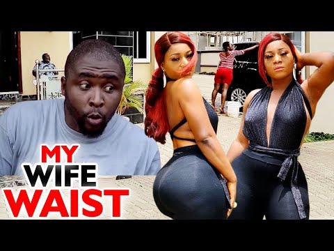 My Wife Waist COMPLETE Season - Destiny Etiko/Onny Michael 2020 Latest Nigerian Movie