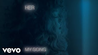 HER - My Song (Audio)