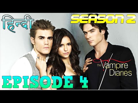 The Vampire Diaries Season 2 Episode 4 Explained Hindi वैम्पायर डायरीज स्टोरी KATHERINE'S LOVE