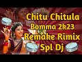 Download Chittu Chittula Bomma 2k23 Remake Dj Rimix Bathukamma Dj Song Dj Chandu Crazy Mp3 Song