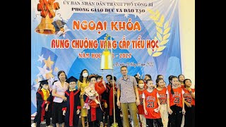 Ngoại khóa Rung chuông vàng khối tiểu học cấp thành phố, năm học 2021-2022