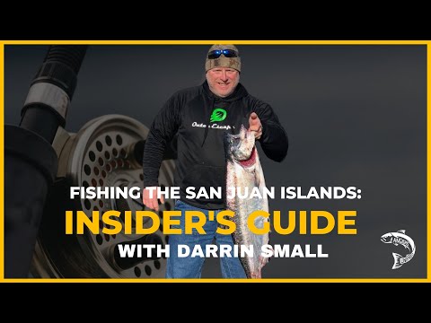 Fishing the San Juan Islands: Insider's Guide with Darrin Small