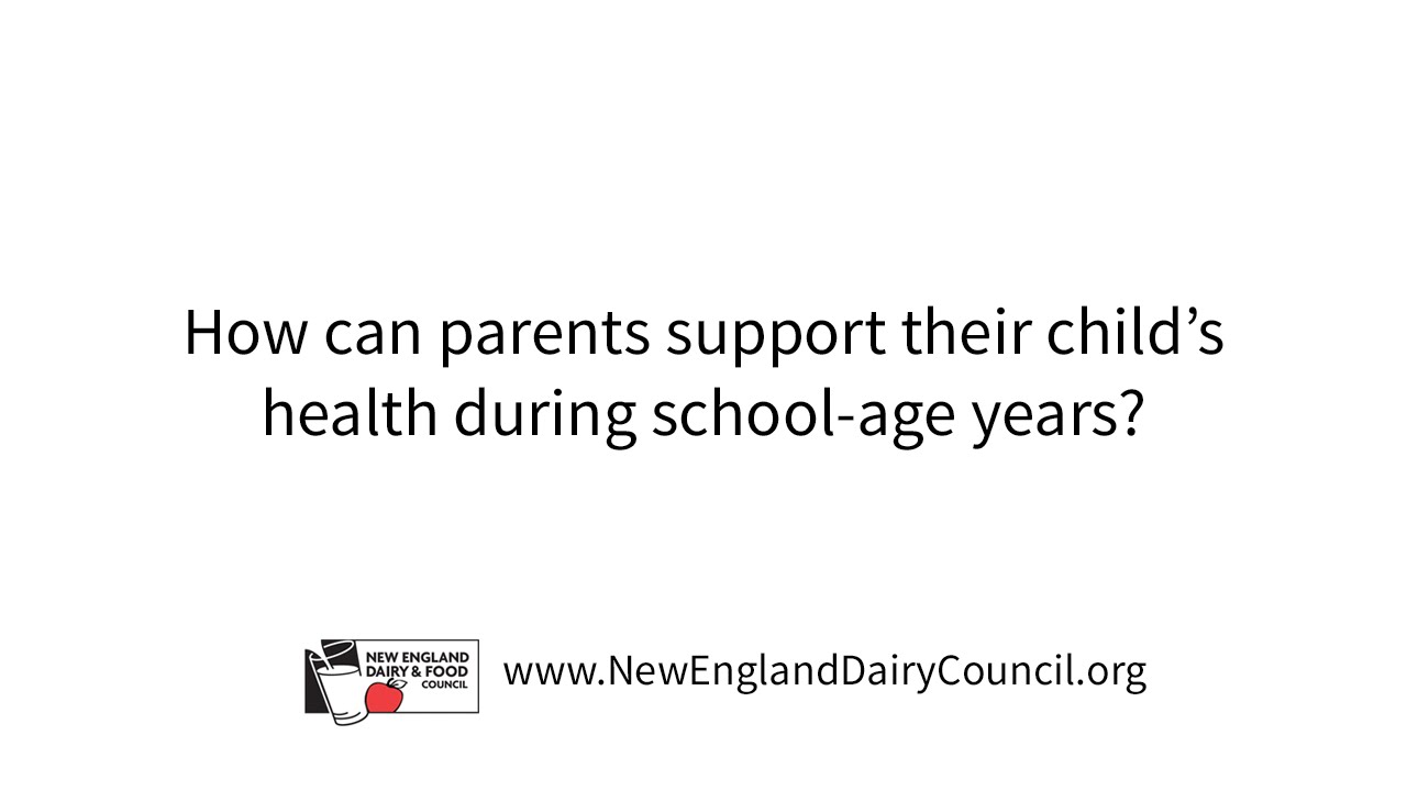 How Can Parents Support Their Child’s Health During School Age Years?