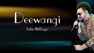 Deewangi OST  Sahir Ali Bagga ( Lyrical Video )