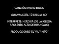 Padre Bueno / Hefzi-bá(Jefsibá)