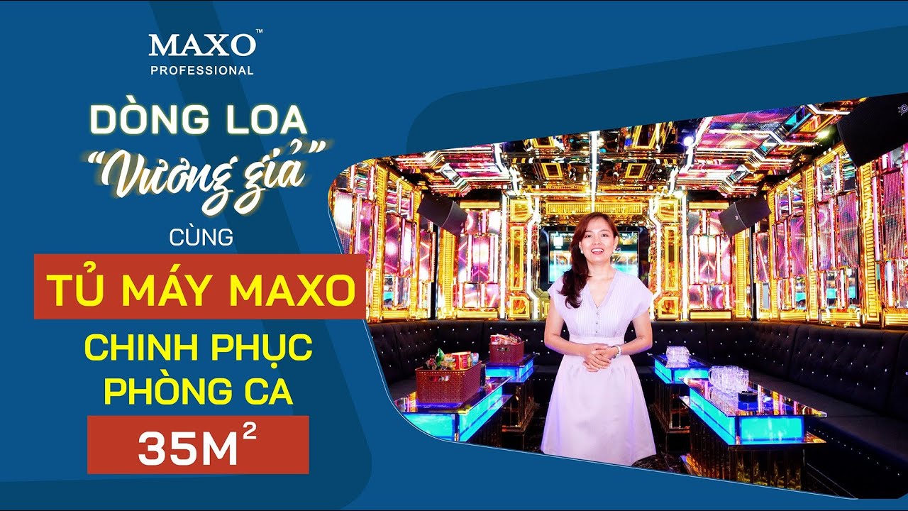 May Đo Âm Thanh chuyên nghiệp cho Phòng karaoke 30m2 | MAXO Audio & Lighting