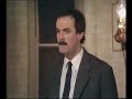 Fawlty Towers , Manuel : She gone crazy! Fawlty Towers , Manuel : She gone crazy!