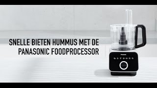 SNELLE bieten hummus met de Panasonic foodprocessor
