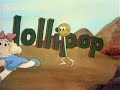 The Electric Company - this lollipop is following me