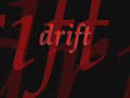 drift