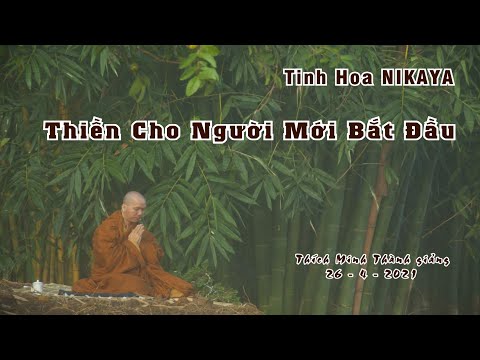 Tinh Hoa NIKAYA _ Thiền Cho Người Mới Bắt Đầu