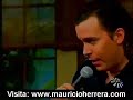 Mauricio Herrera Entrevista y cantando