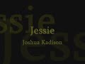 Joshua Kedison - Jessie