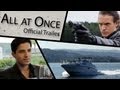 All at Once (2013) - Official Trailer