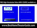 DVD Players Blu-ray HD-DVD Home Theater Help Advice Tutorial